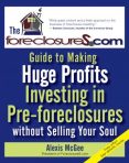 Making Huge Profits in Investing in Pre-Foreclosures